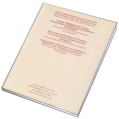 Multilingual Dictionary of Commercial International Trade and Shipping Terms