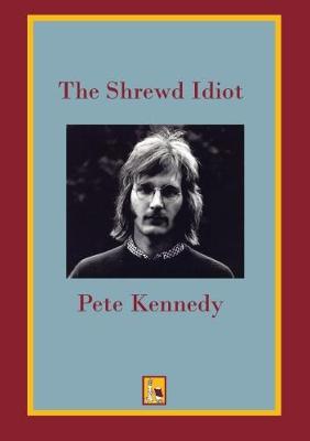 The Shrewd Idiot