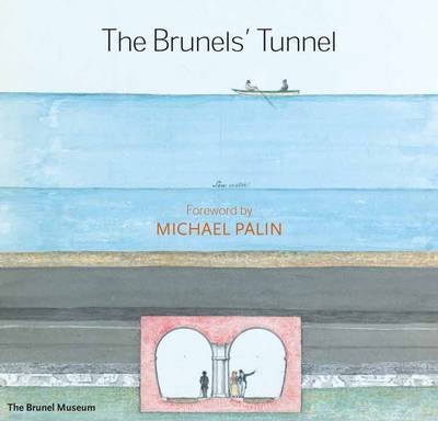 The Brunels' Tunnel
