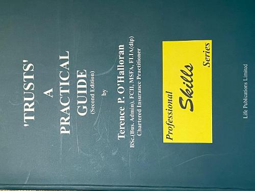 Trusts - a Practical Guide