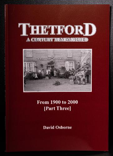 Thetford A Century Remembered