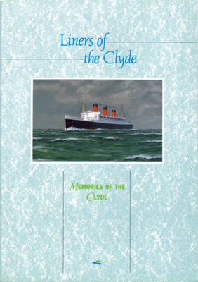 Liners of the Clyde