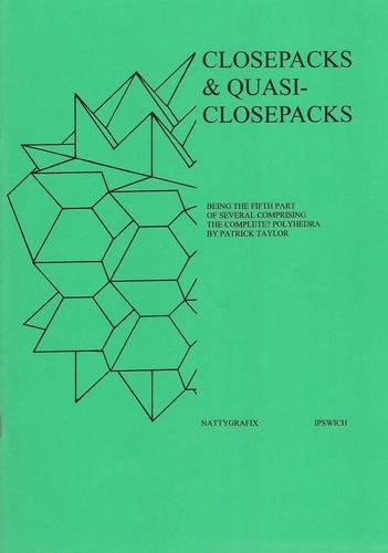 Closepacks & Quasi-closepacks