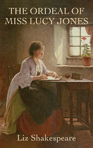 The Ordeal of Miss Lucy Jones