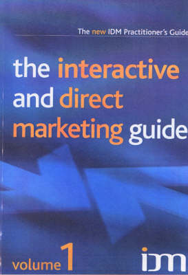 The Interactive and Direct Marketing Guide