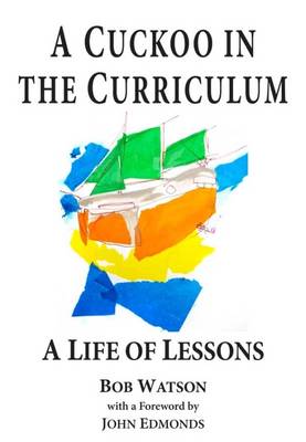 A Cuckoo in the Curriculum