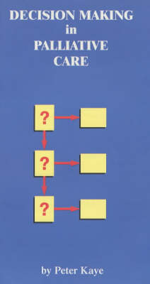 Decision Making in Palliative Care