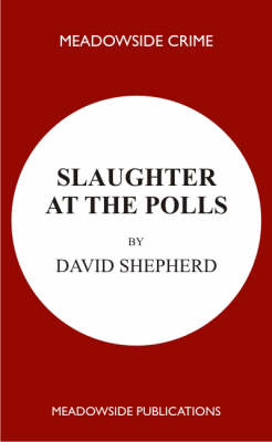Slaughter at the Polls