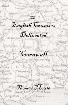 The English Counties Delineated: Cornwall