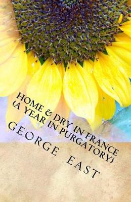 Home and Dry in France