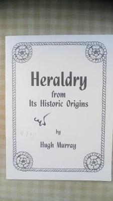 Heraldry from its Historic Origins