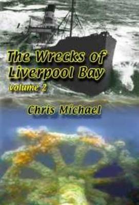 The Wrecks of Liverpool Bay