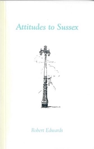 Attitudes to Sussex