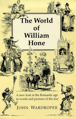 The World of William Hone