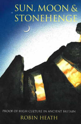 Sun, Moon & Stonehenge
