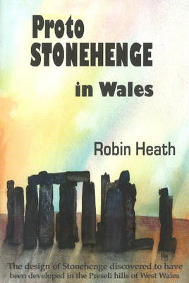 Proto Stonehenge in Wales
