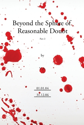 Beyond the Sphere of Reasonable Doubt