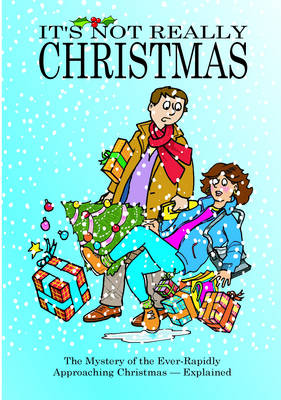 It's Not Really Christmas