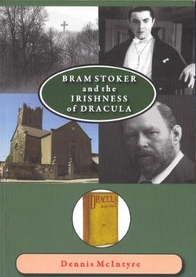 Bram Stoker and the Irishness of Dracula