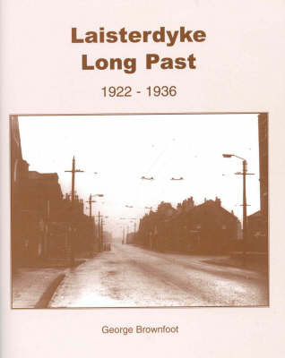 Laisterdyke Long Past