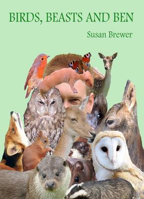Birds, Beasts and Ben