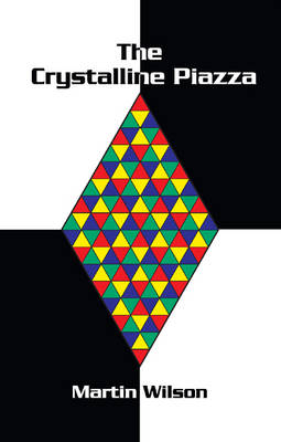 The Crystalline Piazza