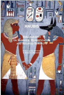 Anubis - Bibliography on Mummies and Related Subjects