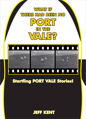 What If There Had Been No Port in the Vale?