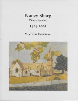 Nancy Sharp (Nancy Spender) 1909-2001 Memorial Exhibition