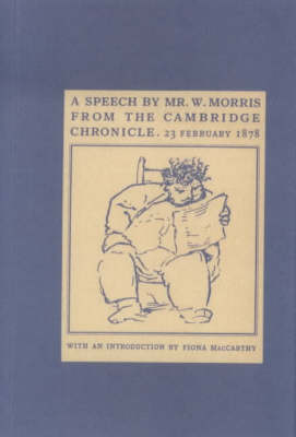 A Speech by Mr. Morris from the Cambridge Chronicle 23 February 1878