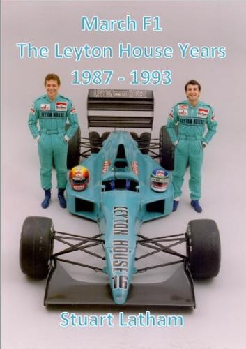 March F1 The Leyton House Years 1987 - 1993
