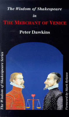 The Wisdom of Shakespeare in the "Merchant of Venice"