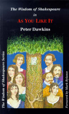 The Wisdom of Shakespeare in "As You Like it"