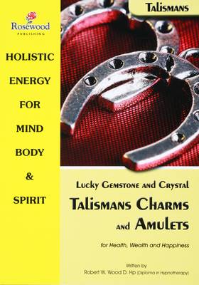 Lucky Gemstone and Crystal Talismans Charms and Amulets