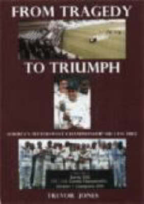 From Tragedy to Triumph
