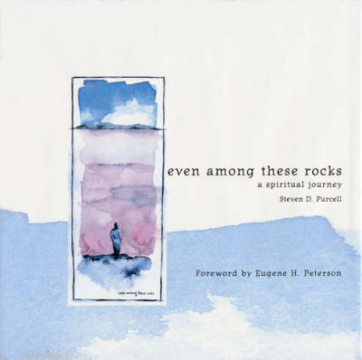 Even Among These Rocks