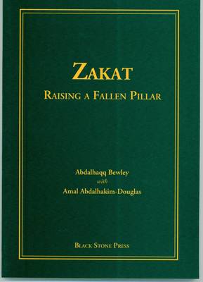 Zakat - Raising a Fallen Pillar