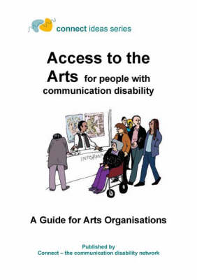Access to the Arts for People with Communication Disability