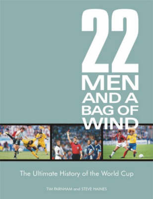 22 Men and a Bag of Wind