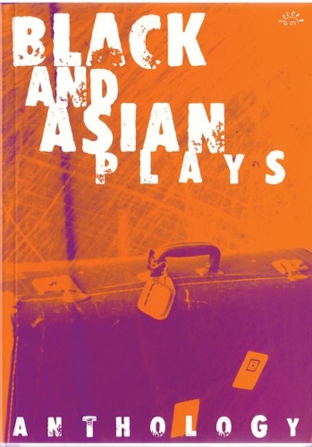 Black and Asian Plays