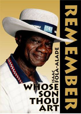 Remember Who's Son Thou Art