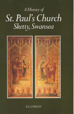 A History of St.Paul's Church, Sketty, Swansea