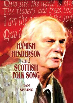 Hamish Henderson and Scottish Folk Song