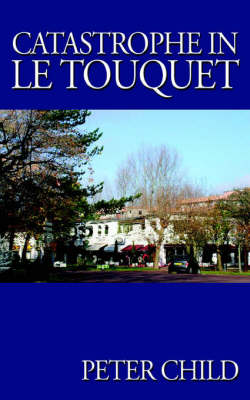 Catastrophe in Le Touquet