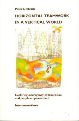 Horizontal Teamwork in a Vertical World
