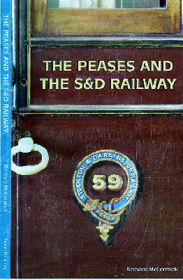 The Peases and the S and D Railway