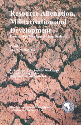 Resource Alienation, Militarisation and Development
