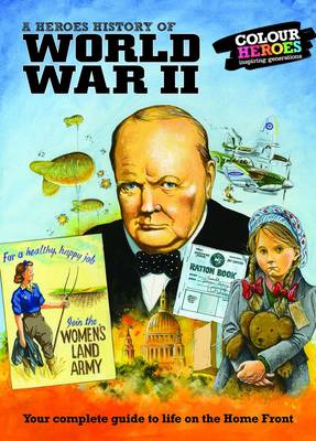 A Heroes History of World War II