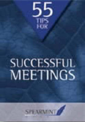 55 Tips for Successful Meetings