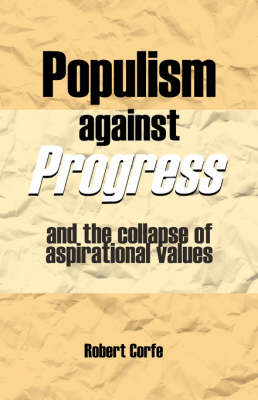 Populism Against Progress